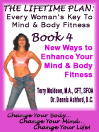THE LIFETIME PLAN: EVERY WOMAN'S KEY TO MIND & BODY FITNESS, BOOK 4: NEW WAYS TO ENHANCE YOUR MIND & BODY FITNESS